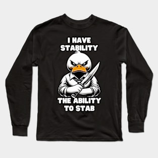 I Have Stability Long Sleeve T-Shirt